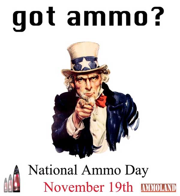 National Ammo Day is Saturday November 19 2011