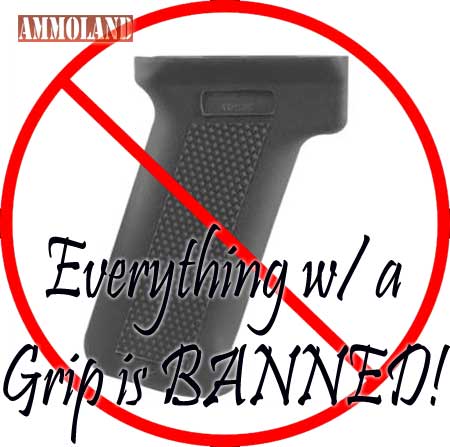 What Feinstein’s Failed to Tell You – Every Gun With a Grip is BANNED!