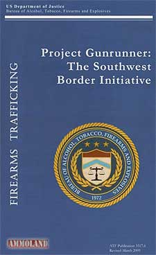 Project Gunrunner: The Southwest Border Initiative