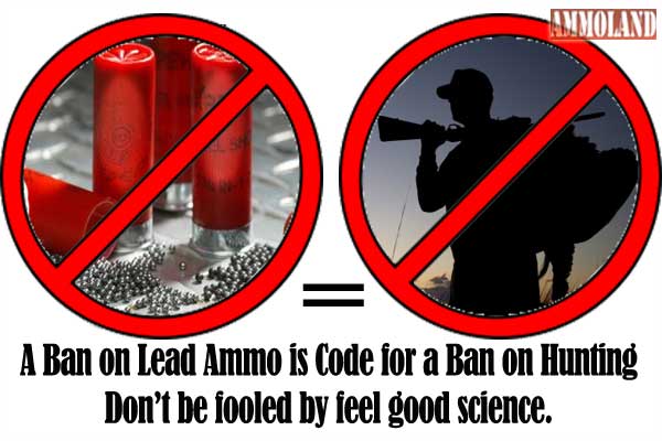 Ban on Ammo is a Ban on Hunting