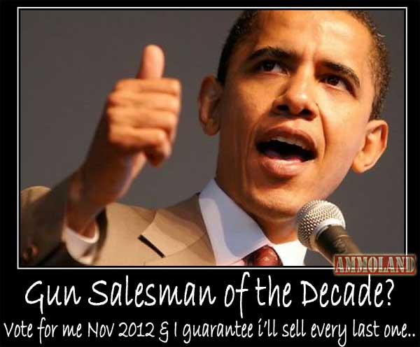 Obama-Gun-Sales-Man-of-the-Decade Obama Gun Sales Man of the Decade?