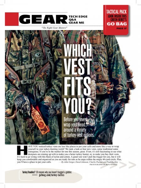 Game & Fish/Sportsmen editors picked Tenzing's new TP14 as their “Standout”  turkey vest. Find out why in the March 2015 issue on newsstands now. Photo by Ron Sinfelt.  