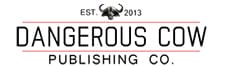 Dangerous Cow Publishing Co.