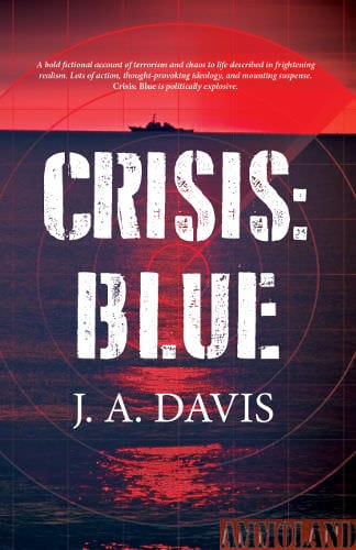 Crisis: Blue by J.A. Davis