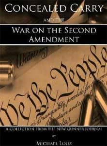 Concealed Carry and the War on the Second Amendment