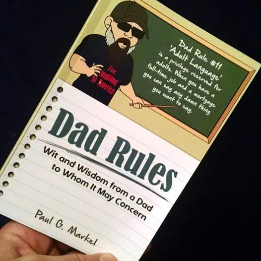 Dad Rules: Wit and Wisdom to Whom it May Concern