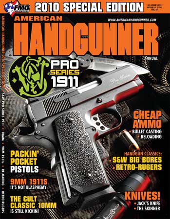 The Compact Model Smith & Wesson 1911 is featured on the cover of 2010 American Handgunner Annual Magazine