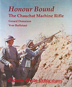 Honour Bound, The Chauchat Machine Rifle