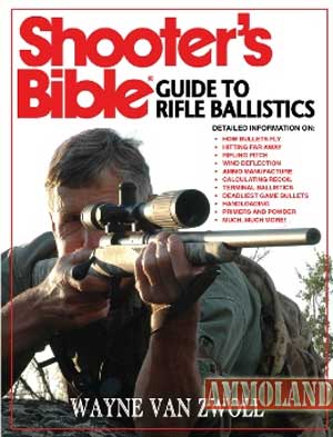 Shooter’s Bible Guide To Rifle Ballistics