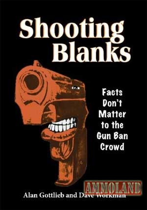 Shooting Blanks: Facts Don't Matter to the Gun Ban Crowd