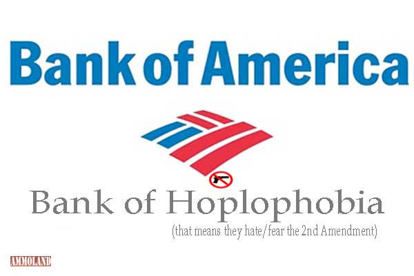 Bank of America - Bank of Hoplophobia