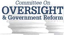 House Oversight and Government Reform Committee