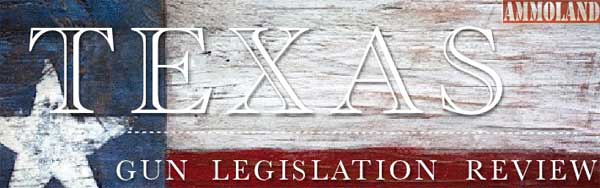 Texas Gun Legislation Review