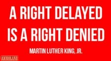 A Right Delayed is a Right Denied