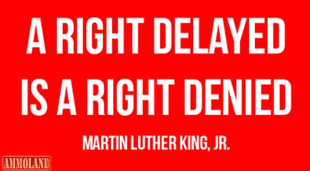 A Right Delayed is a Right Denied