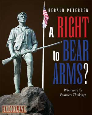 A Right to Bear Arms?: What Were the Founders Thinking