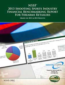 2013 Shooting Sports Industry Financial Benchmarking Report for Firearms Retailers