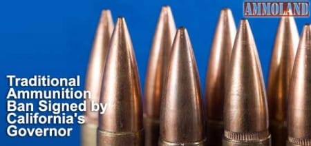 Californias AB 711 Bans Traditional Ammunition