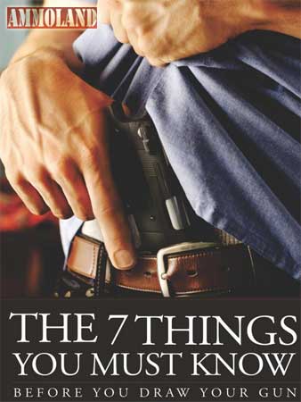 The 7 Things You Must Know Before You Draw Your Gun