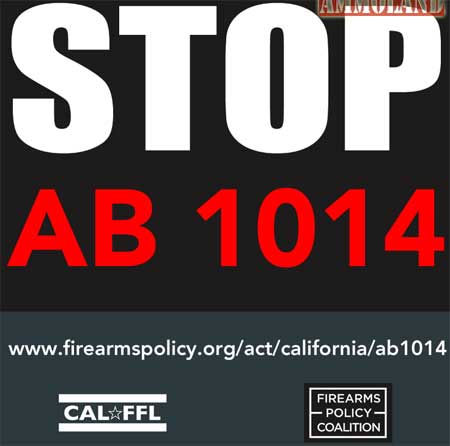 Stop California Assembly Bill 1014