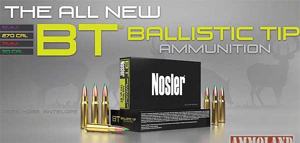Nosler Announces BT Ammunition Nosler Announces BT Ammunition for America’s Most Popular Game