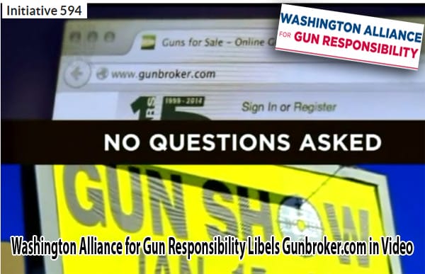 Washington Alliance for Gun Responsibility Libels Gunbroker.com in Video