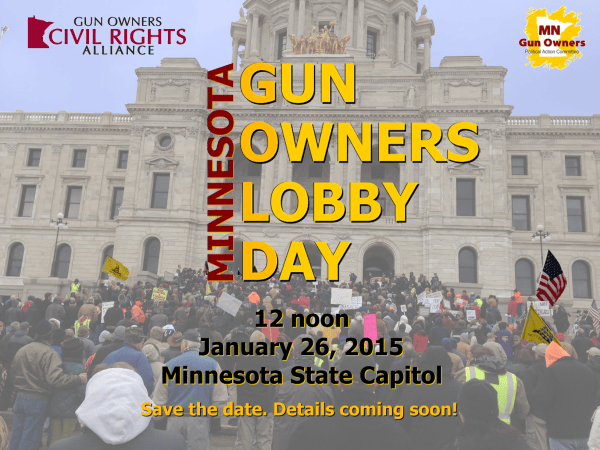 First Annual Minnesota Gun Owners Lobby Day To Be Held January 26 2015