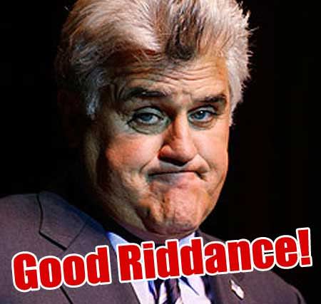 Good Riddance Jay Leno