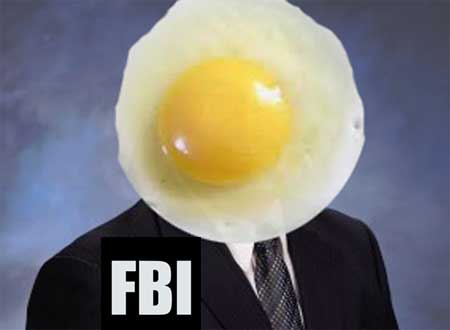 FBI Egg on Face