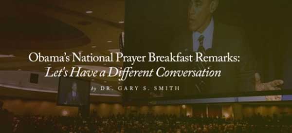 The Obama's National Prayer Breakfast Remarks: Let's Have a Different Conversation