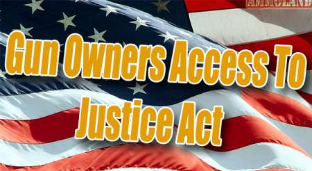Gun Owners Access To Justice Act