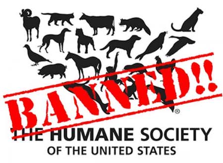 Humane Society of the United States Banned