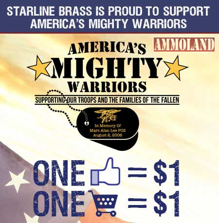 Starline Brass Supports America’s Mighty Warriors