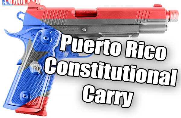 Surprise Puerto Rico Gets Constitutional Carry Surprise Puerto Rico Gets Constitutional Carry