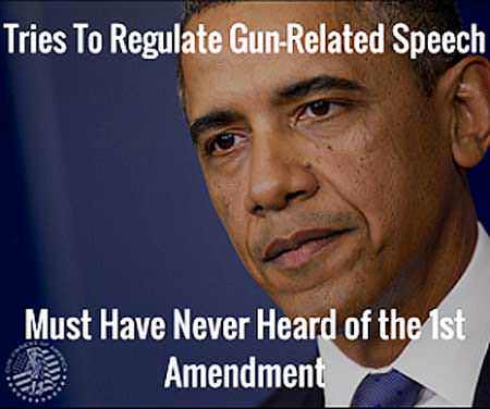 Obama Hates Free Speech on Guns