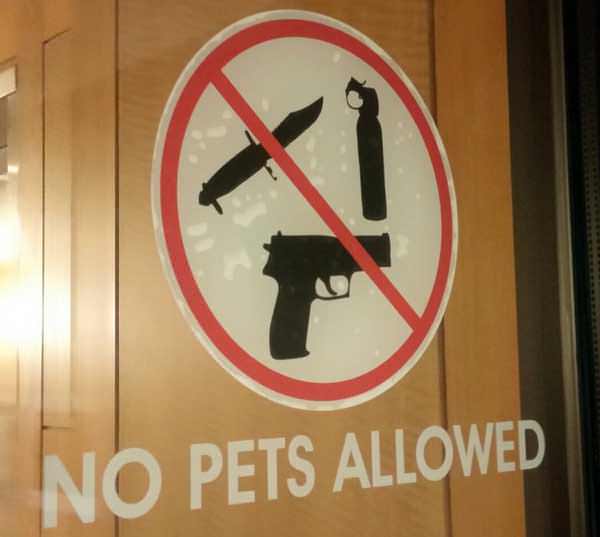 No Pets, Guns, Knive, Mace Allowed