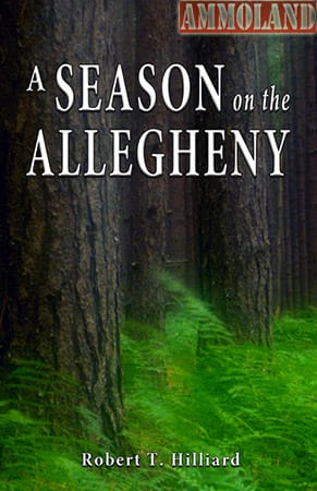 A Season on the Allegheny by Robert T. Hilliard