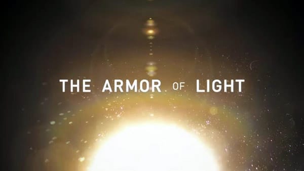 Armor of Light - Film