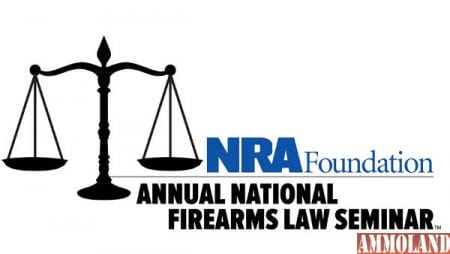 NRA Annual National Firearms Law Seminar