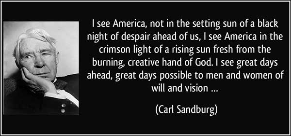 Carl Sandburg Great Days Ahead