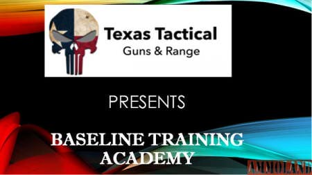 Texas Tactical Guns & Ranges - Baseline Training Academy