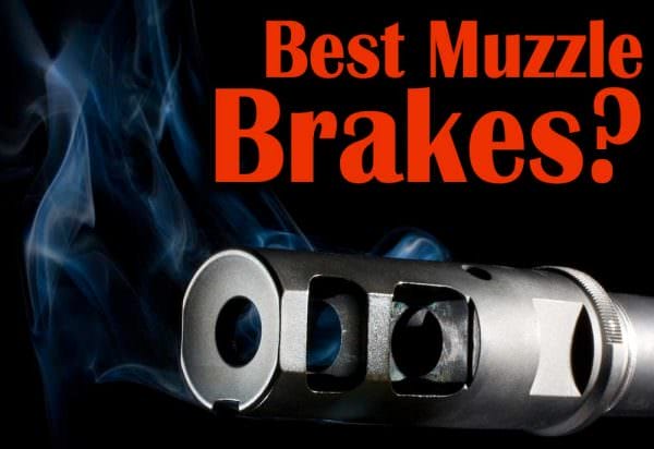 Best Muzzle Brakes