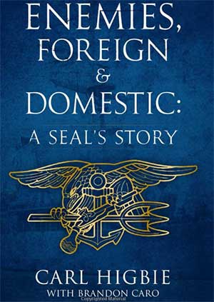 Enemies, Foreign and Domestic: A SEAL's Story : https://tiny.cc/3dsgby