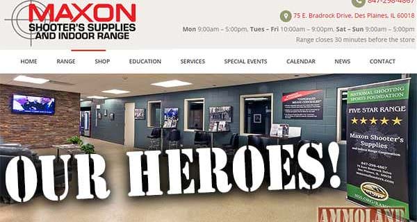 Maxon Shooters Supply & Indoor Range - Our Heroes ~ AmmoLand News