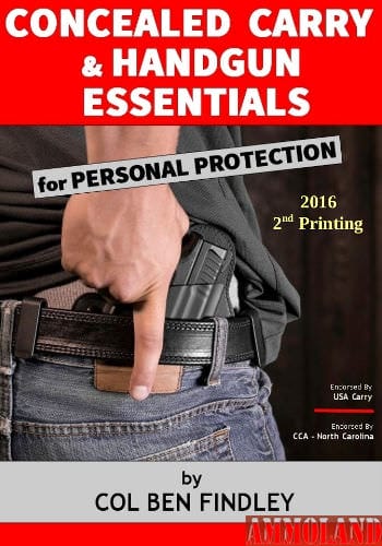 "Concealed Carry & Handgun Essentials for Personal Protection" by Col Ben Findley