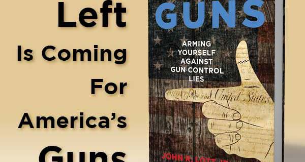 The War on Guns - Arming Yourself Against Gun Control Lies