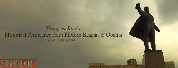 Trump on Russia: Historical Perspective from FDR to Reagan to Obama