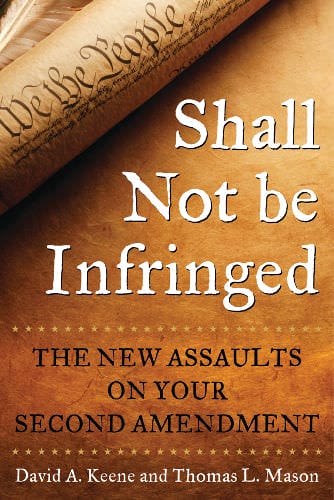 New Gun Rights Book By David A Keene And Thomas L Mason