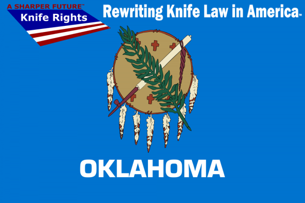 Knife Rights is Rewriting Knife Law in America™ - Oklahoma Knife Law Reform Effective November 1st.