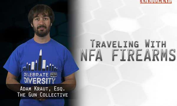 Traveling With NFA Firearms – The Legal Brief